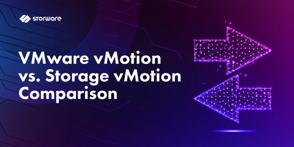VMware vMotion vs. Storage vMotion Comparison Storware